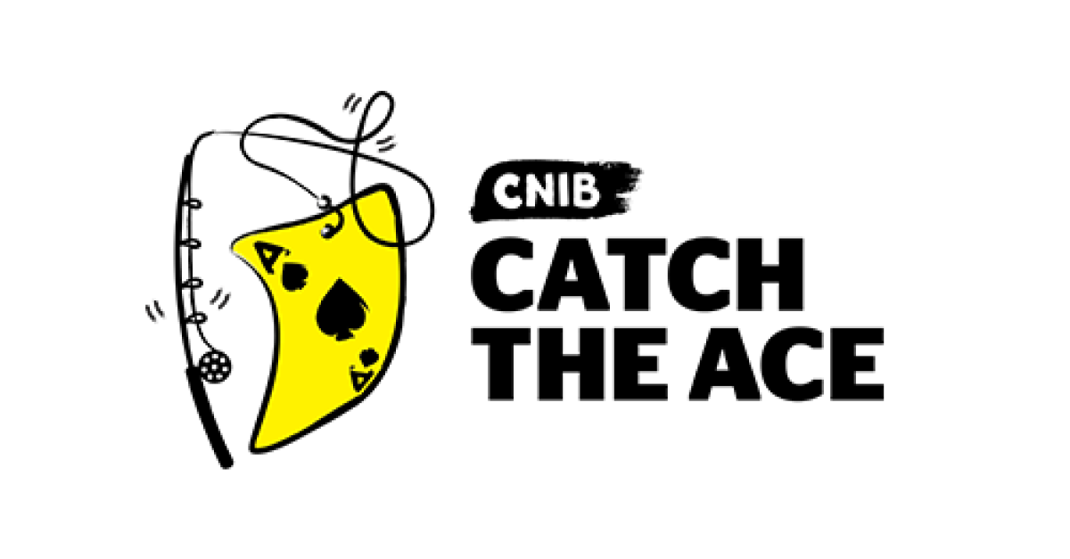 CNIB’s Catch the Ace Jackpot is now more than 485,000! CNIB